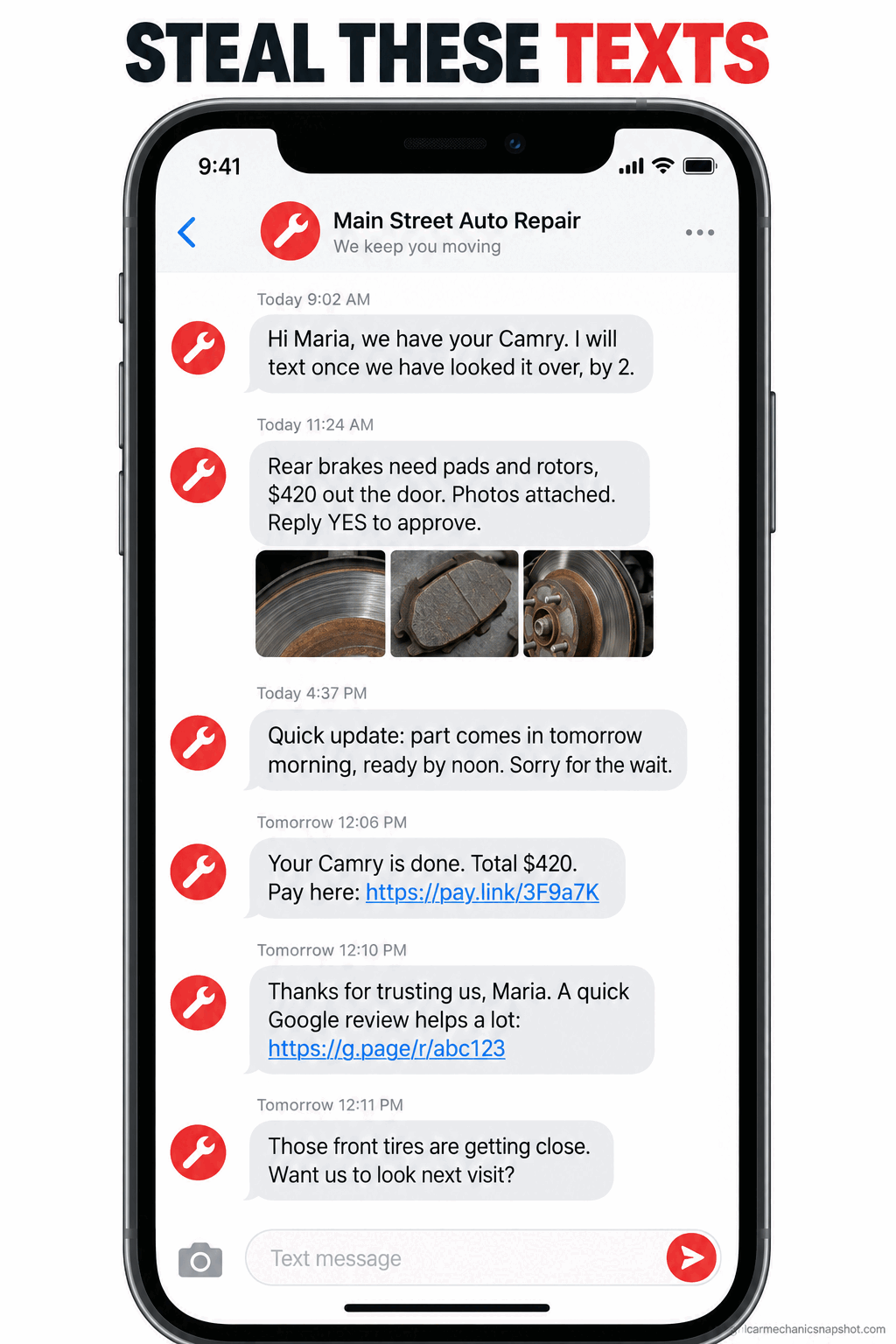 Phone text-message thread mockup showing an auto repair shop's six status updates to a customer named Maria about her Camry: a drop-off check-in, a diagnosis-done approval request with a $420 brake quote and photos, a parts-delay update, a ready-for-pickup text with the total and a pay link, an after-pickup thank-you with a Google review link, and a later next-service reminder about the front tires